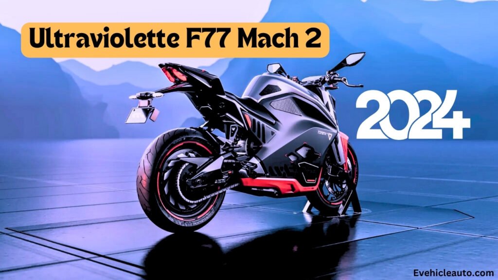 Ultraviolette F77 Mach 2 Featues and Look